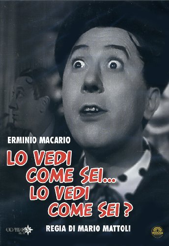 Lo vedi come sei lo vedi come sei