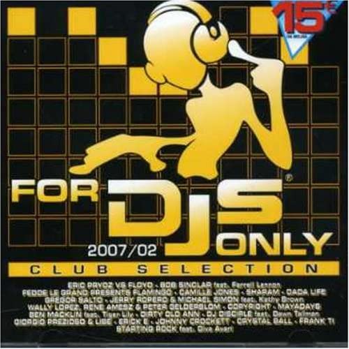 For DJs Only 2007/02 - Club Selection