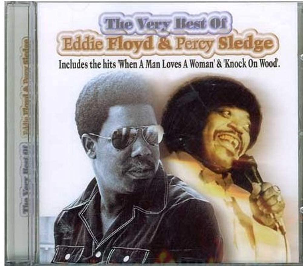 The Very Best Of Eddie Floyd & Percy Sledge