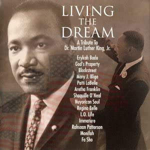 Living The Dream: A Tribute To Dr. Martin Luther King Jr.
