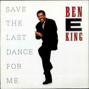 Save The Last Dance For Me