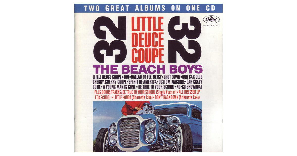 Little Deuce Coupe / All Summer Long