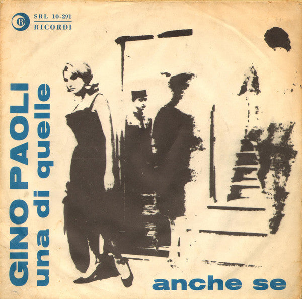 Una Di Quelle / Anche Se