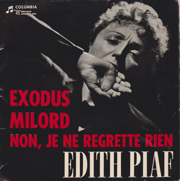 Exodus / Non Je Ne Regrette Rien / Milord