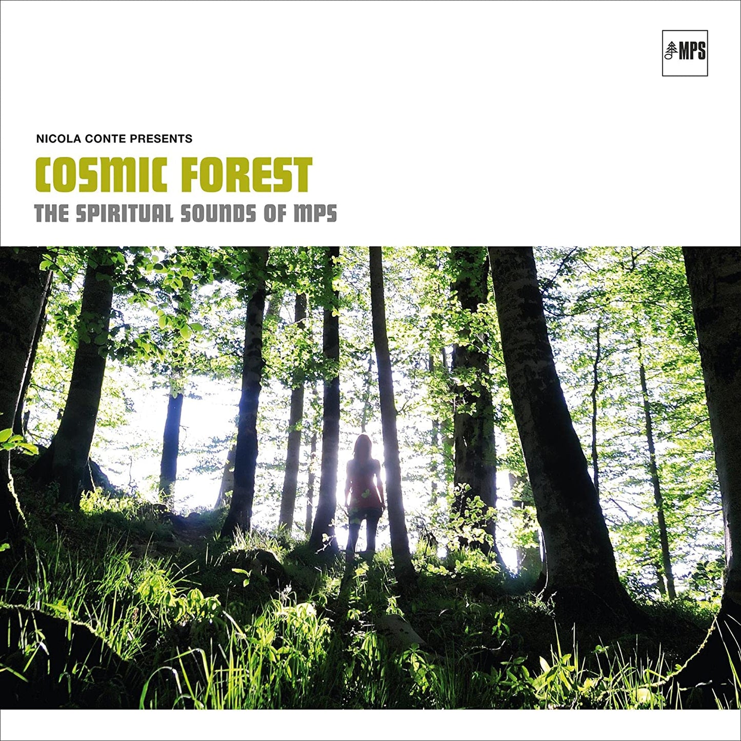 Cosmic Forest - The Spiritual Sounds Of MPS