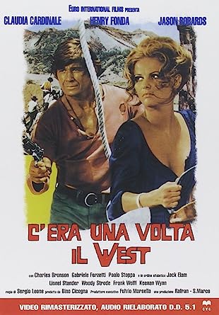 C'era una volta il west - Edizione Speciale