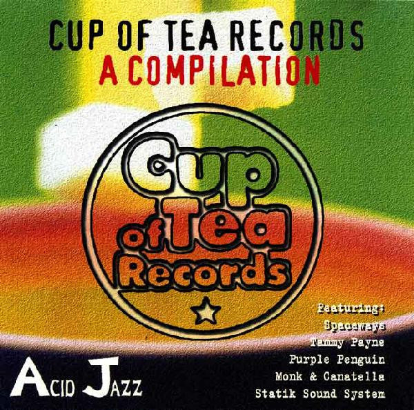 Cup Of Tea Records Compilation