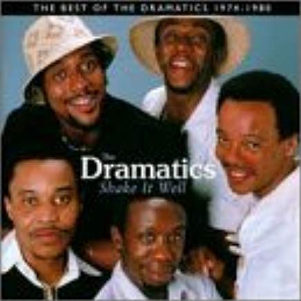 Shake It Well The Best Of The Dramatics 1974 1980