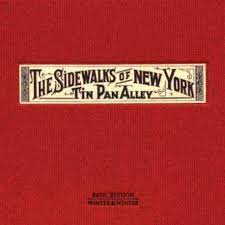 The Sidewalks Of New York Tin Pan Alley