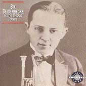 Bix Beiderbecke & The Chicago Cornets