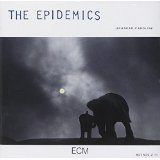 The Epidemics