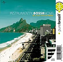 Pure Brazil Instrumental Bossa Nova