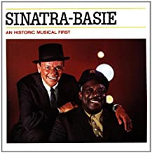 Sinatra Basie An Historic Musical First