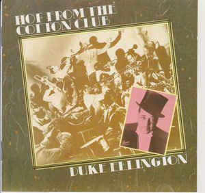 Hot From The Cotton Club