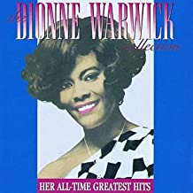 The Dionne Warwick Collection Her All-Time Greatest Hits