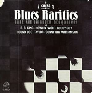 Blues Rarities Rare And Unissued Recordings