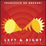 Left & Right Documenti Dal Vivo + Dvd