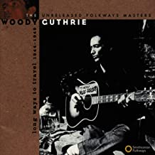 Long Ways To Travel The Unreleased Folkways Masters 1944/49