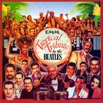 Tropical Tribute To The Beatles