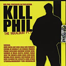 Kill Phil Vol.1