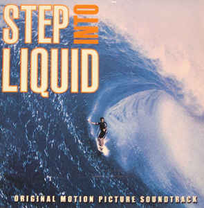 Step Into Liquid