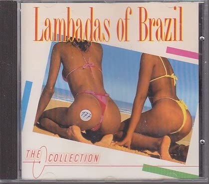 Lambadas Of Brazil The Collection