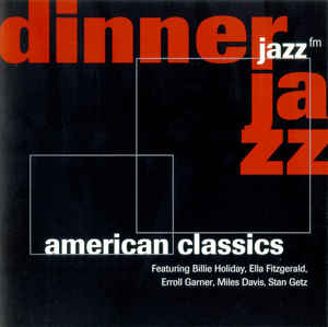 Dinner Jazz American Classics