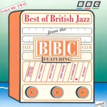 Best Of British Jazz From The Bbc Jazz Club Volume 2
