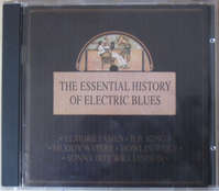 The Essential History Of Electric Blues