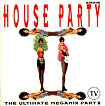 House Party 2 The Ultimate Megamix