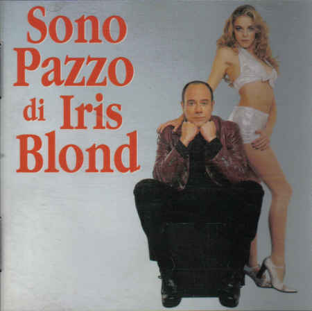 Sono Pazzo Di Iris Blond