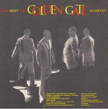 The Best Of The Golden Gate Quartet