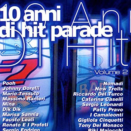 10 Anni Di Hit Parade Vol.2