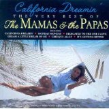California Dreamin He Very Best Of The Mamas & The Papas