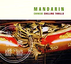 Mandarin Chinese Chilling Thrills