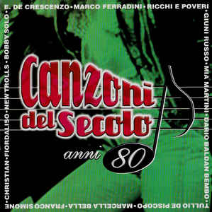 Canzoni Del Secolo Anni 80