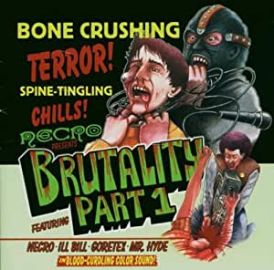 Brutality Part 1