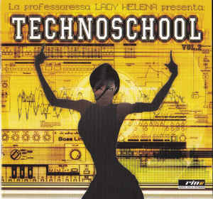 Technoschool Vol.2 2° Corso Di Techno Cultura