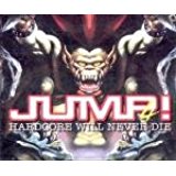 Jump 4 Hardcore Will Never Die