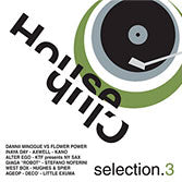 House Club Selection 3