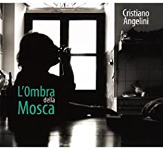 L'ombra Della Mosca
