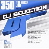 Dj Selection 350 -The House Jam Part 94