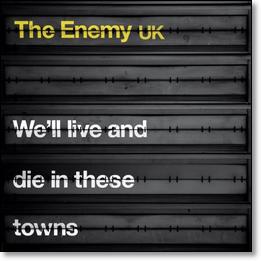 We'll Live And Die In These Towns