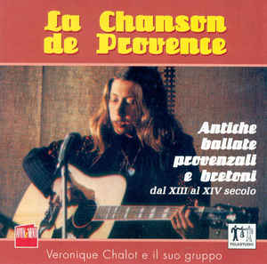 La Chanson De Provence Antiche Ballate Provenzali E ..