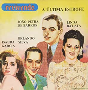 Revivendo A Última Estrofe