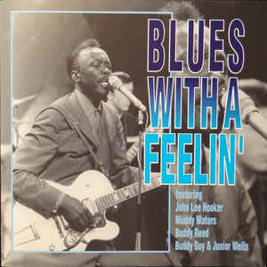 Blues With A Feelin