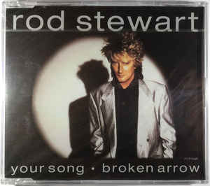Your Song / Broken Arrow