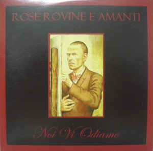 Noi Vi Odiamo Limited Edition