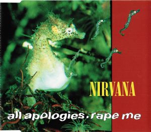 All Apologies / Rape Me