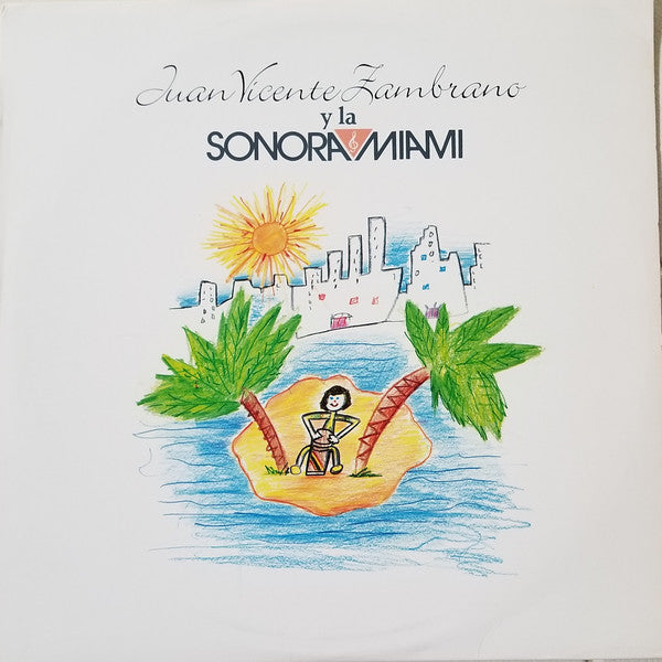 Juan Vicente Zambrano Y La Sonora Miami